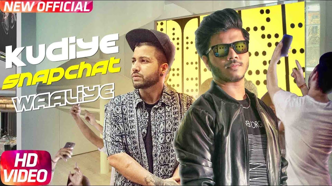 Ranvir and Sukh-E - Kudiye Snapchat Waaliye