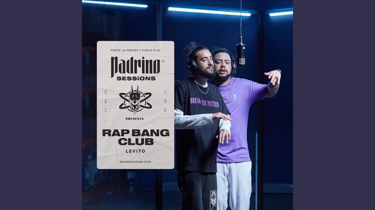 Rap Bang Club - Levito (Padrino Sessions)