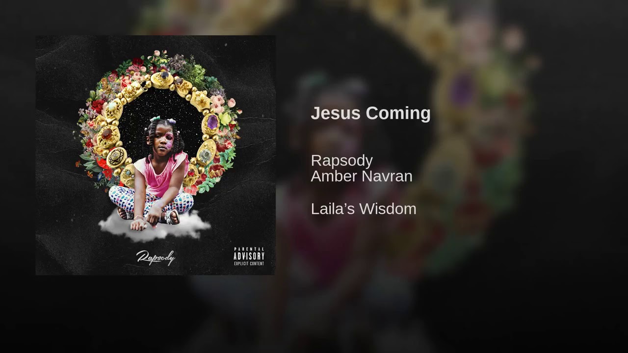 Rapsody and Amber Navran - Jesus Coming