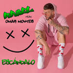 Omar Montes - Escándalo