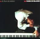 Raúl Di Blasio - El Piano de America