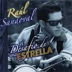 Raúl Sandoval - El Desafio de una Estrella