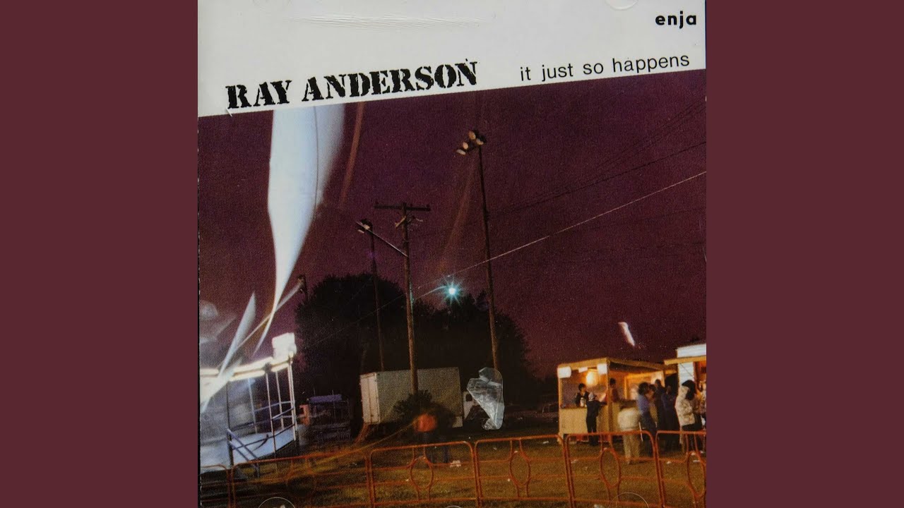 Ray Anderson - Once in a While [Alternate Take]