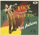 Ray Anthony & His Orchestra - Rock Around The Rock Pile
