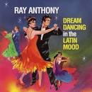 Ray Anthony Orchestra - In a Dancing Mood