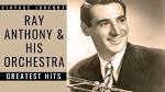 Ray Anthony & His Orchestra - Hits of Ray Anthony