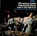 Milt Jackson Quintet - That's the Way It Is