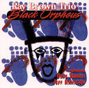 Ray Brown Trio - Black Orpheus