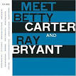 Betty Carter - Meet Betty Carter and Ray Bryant [Bonus Tracks]