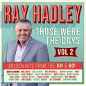 Tan Tan - Ray Hadley: Those Were the Days, Vol. 2