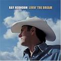 Ray Herndon - Livin' the Dream