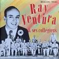 Ray Ventura - Ray Ventura et Ses Collégiens [Music Memoria]
