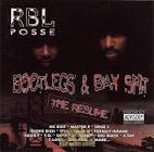 RBL Posse - Bootlegs & Bay Shit: The Resume
