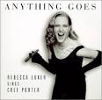 Rebecca Luker - Anything Goes: Rebecca Luker Sings Cole Porter