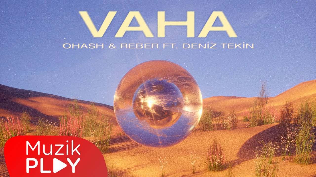 Reber, Ohash and Deniz Tekin - Vaha