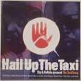 Sly & Robbie Present the Taxi Gang: Hail Up the Taxi