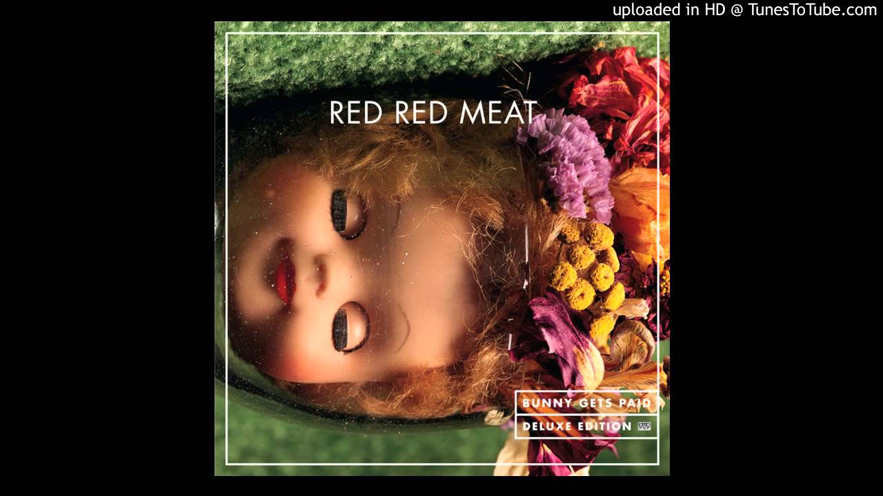 Red Red Meat - There's Always Tomorrow