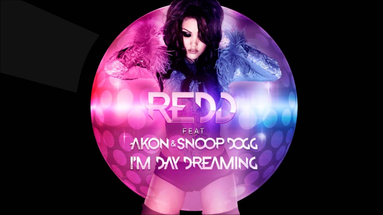 Redd, Akon and Snoop Dogg - I'm Day Dreaming [David May Extended]