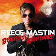 Reece Mastin - Beautiful Nightmare