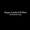 Reggie and the Full Effect - Promotional Copy [Bonus Track]