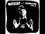 Ratatat - Remixes, Vol. 2