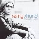 Remy Shand - The Way I Feel [Bonus Tracks]