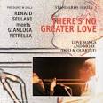 Renato Sellani - There Is No Greater Love