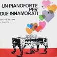 Renato Sellani - Un Pianoforte Per Due Inn Amorati