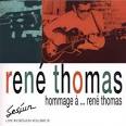 René Thomas - Hommage a René Thomas