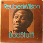 Reuben Wilson - Bad Stuff