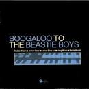 Reuben Wilson - Boogaloo to the Beastie Boys