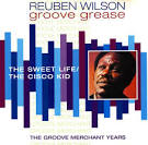 Reuben Wilson - Groove Grease