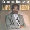 Rev. Cleophus Robinson - Living Legend