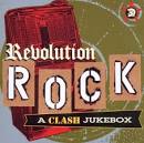 Revolution Rock: A Clash Jukebox [UK]