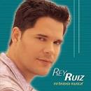 Rey Ruiz - Mi Historia Musical