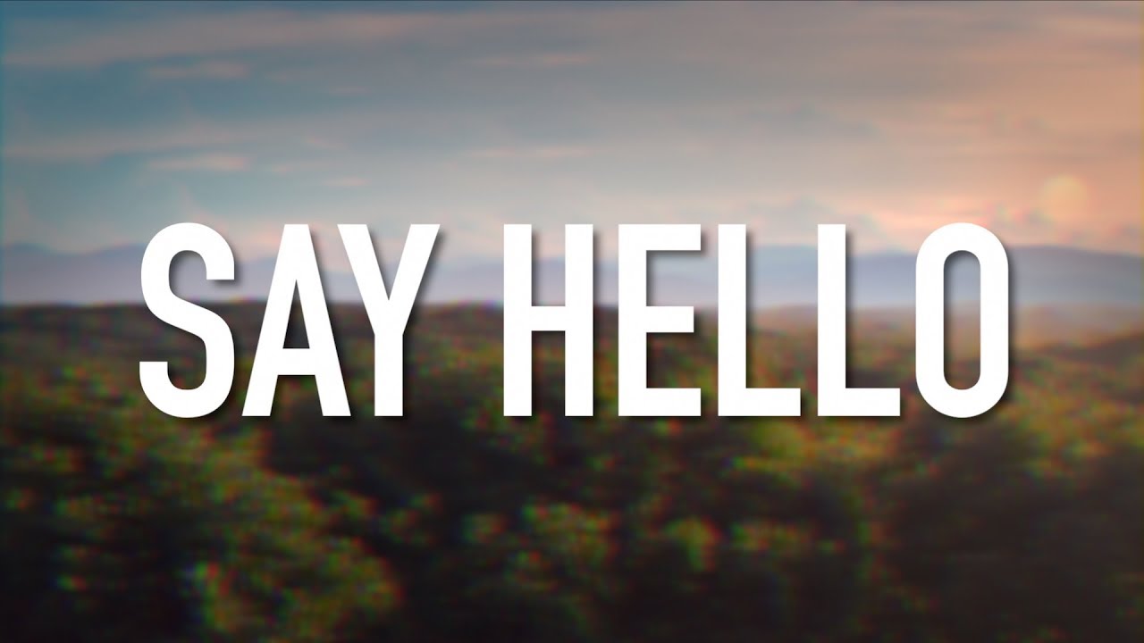 Say Hello - Say Hello