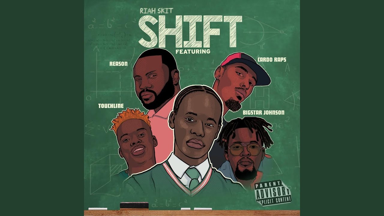 Riah Skit, Touchline, Reason and Bigstar Johnson - SHIFT