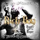 Rich Boy - Bigger Than the Mayor