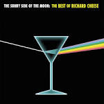 The Sunny Side of the Moon: The Best of Richard Cheese