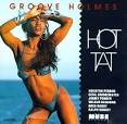Richard "Groove" Holmes - Hot Tat
