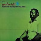 Richard "Groove" Holmes - Soul Mist