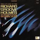 Richard "Groove" Holmes - Tell It Like It Is