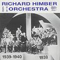 Richard Himber & His Orchestra - 1938-1940