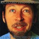 Richard Thompson - Alone with His Guitar [Bootleg]