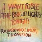 Richard Thompson - I Want to See the Bright Lights Tonight [Bonus Tracks]