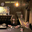 Sandy Denny - The North Star Grassman and the Ravens