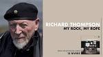 Richard Thompson - My Rock, My Rope