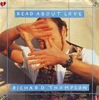 Richard Thompson - Read About Love