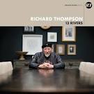 Richard Thompson - The Storm Won't Come/Bones of Gilead