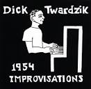 Richard Twardzik - 1954 Improvisations